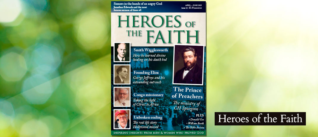 Heroes of the Faith April - June 2015