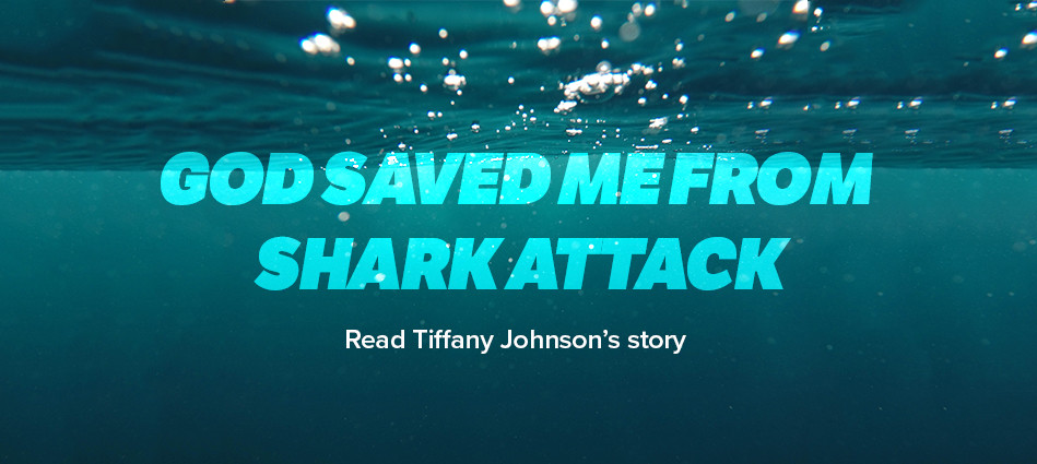 God saved me from a shark attack