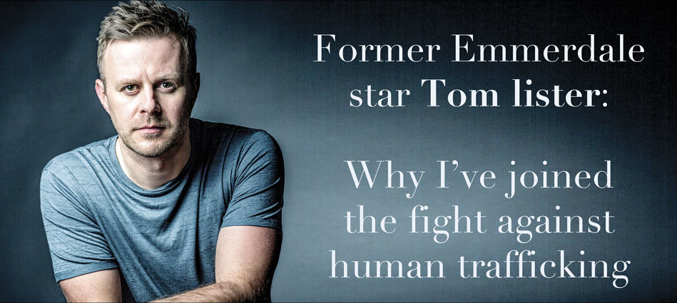 Tom Lister joins fight against human trafficking