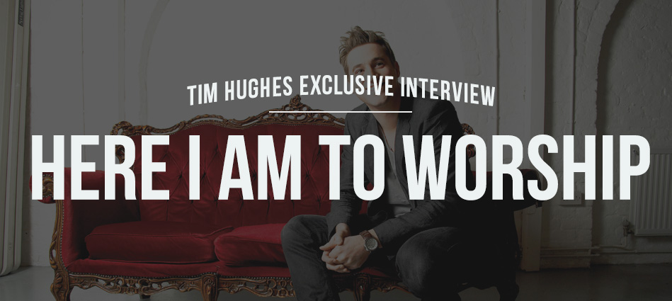 Tim Hughes Interview