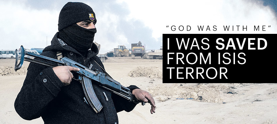 Featured image for “God Was With Me – I Was Saved From ISIS Terror”